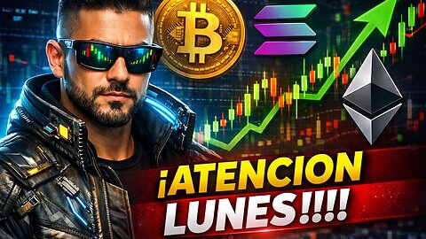 ATENCION LUNES, CARGADO LIQUIDEZ🔥 Análisis Bitcoin, Ethereum y Solana