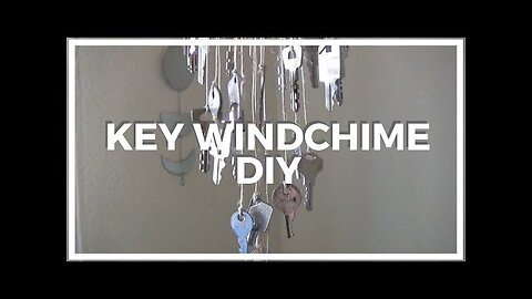 How To Make A Wind Chime Out Of Spare Keys