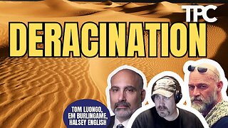 Deracination | Tom Luongo, Halsey English, EM Burlingame (TPC #1,926)