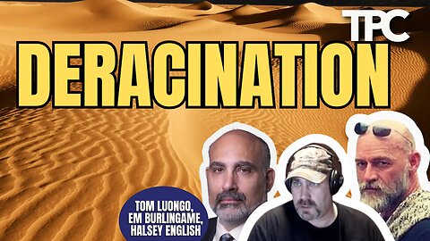 Deracination | Tom Luongo, Halsey English, EM Burlingame (TPC #1,926)