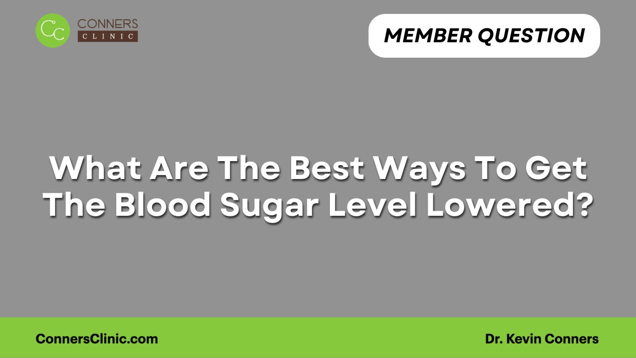 Best Ways To Get The Blood Sugar Level Lowered