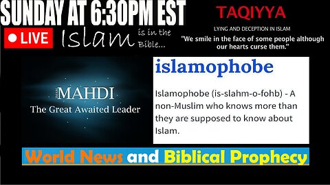 LIVE SUNDAY AT 6:30PM EST - Current News and Biblical Prophecy - Islam in the Bible!
