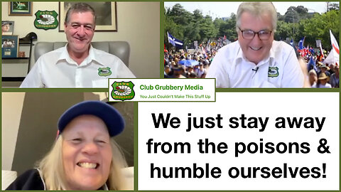 We just need to stay away from the poisons and humble ourselves!