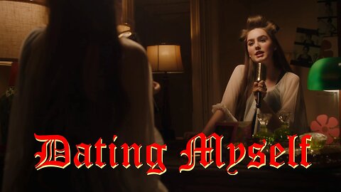 Aria Lisslo - Dating Myself (Official Music Video)