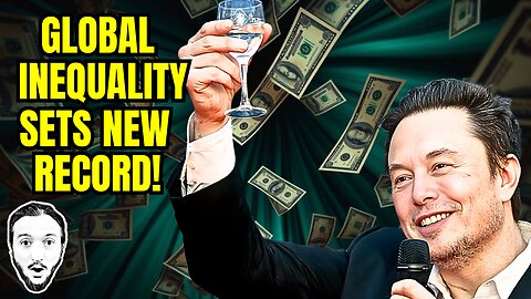 LIVE: Richest 0.001% Now Have 3X The Wealth of 4 Billion People! (Half of Humanity)