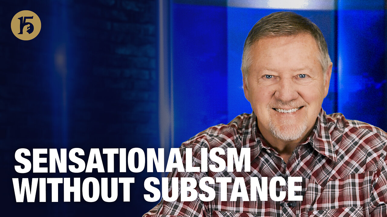 Sensationalism Without Substance | Give Him 15: Daily Prayer with Dutch | October 28, 2025