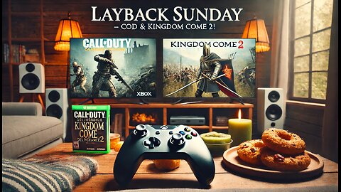 🔥 Layback Sunday – Relax, Game & Dominate! 🎮