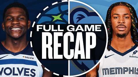 Minnesota Timberwolves vs Memphis Grizzlies game highlights