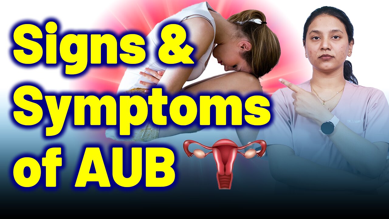 Signs & Symptoms of AUB | Treatment and Cure | Homeopathy, Medicine & Surgery