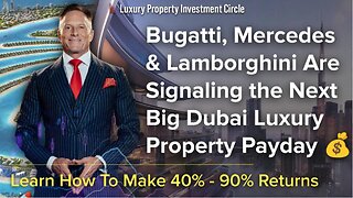 Bugatti, Mercedes & Lamborghini Are Signaling the Next Big Dubai Luxury Property Payday