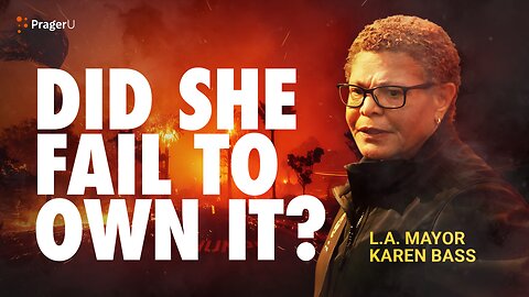 What can LA Mayor Karen Bass Learn from a Navy SEAL? | Short Clips | PragerU