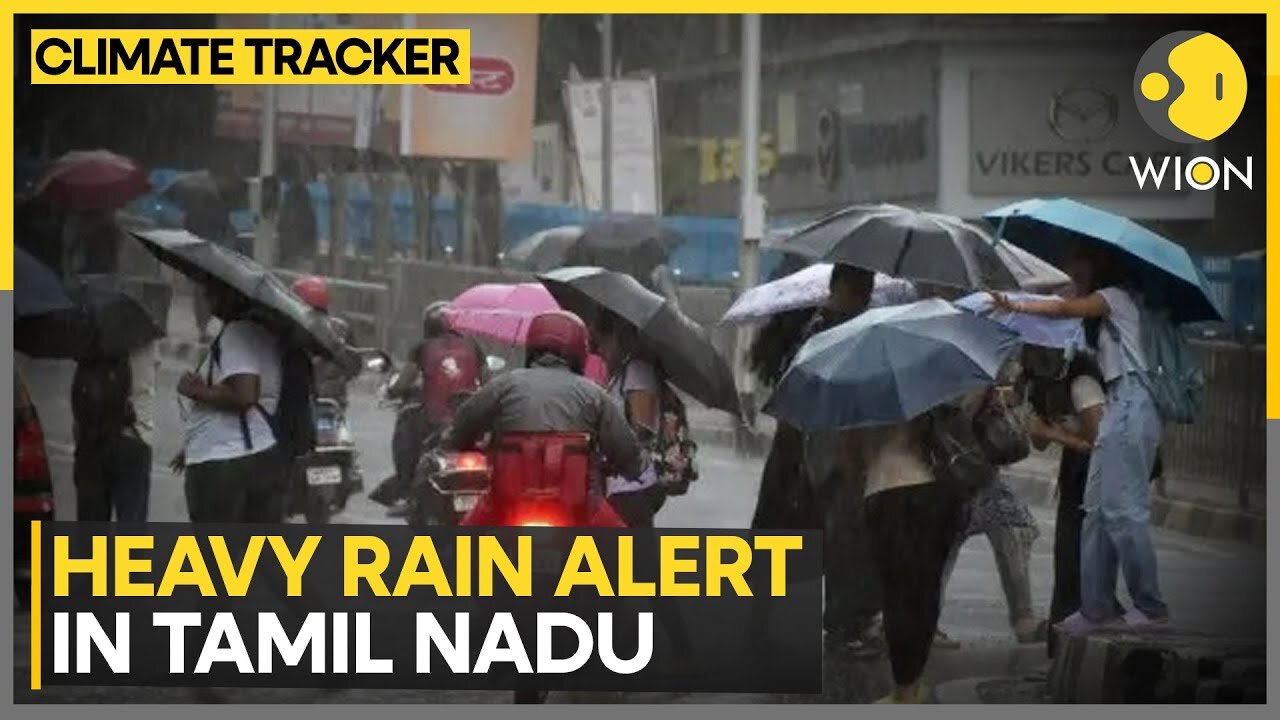 Tamil Nadu to Receive Heavy Rainfall, Chennai Issues Orange Alert | WION Climate Tracker