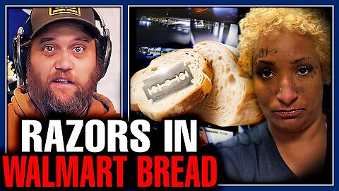 Walmart Bread Had RAZOR BLADES Found In It As Well As Muffins In Bizarre Story