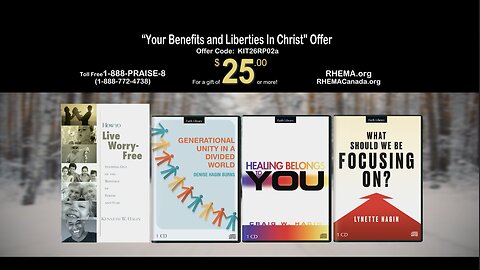 "Your Benefits and Liberties In Christ" | TV/Radio Offer