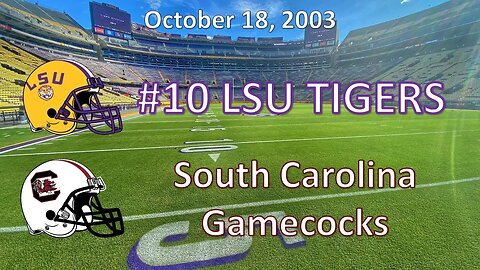 10/18/03 - #10 LSU vs South Carolina