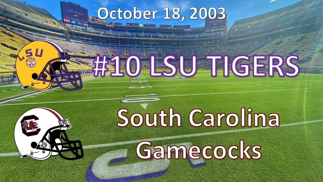 10/18/03 - #10 LSU vs South Carolina