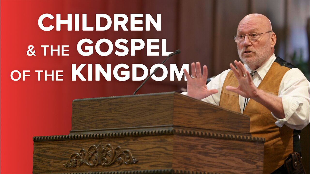 Children & the Gospel of the Kingdom