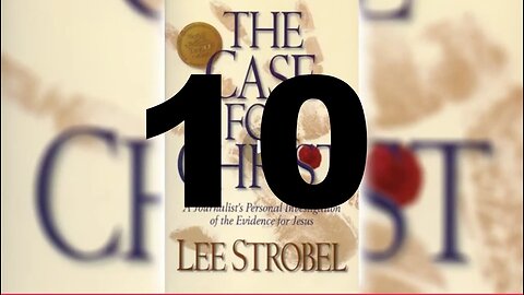 The Case for Christ, Chapter 10 -- The Fingerprint Evidence