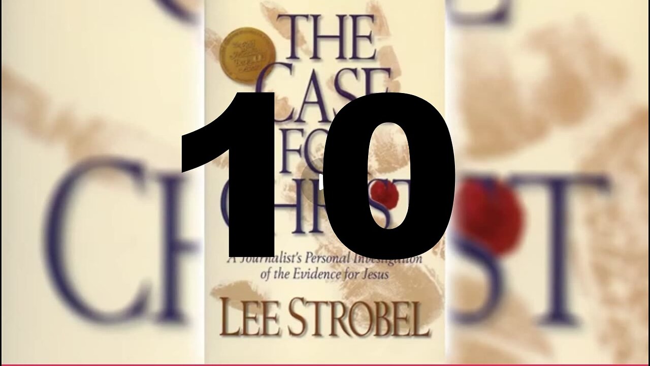 The Case for Christ, Chapter 10 -- The Fingerprint Evidence