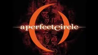 A PERFECT CIRCLE - Mer De Noms