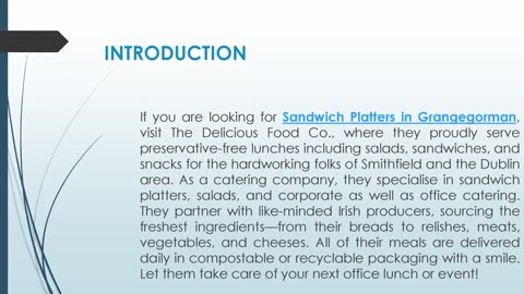 If you are looking for Sandwich Platters in Grangegorman