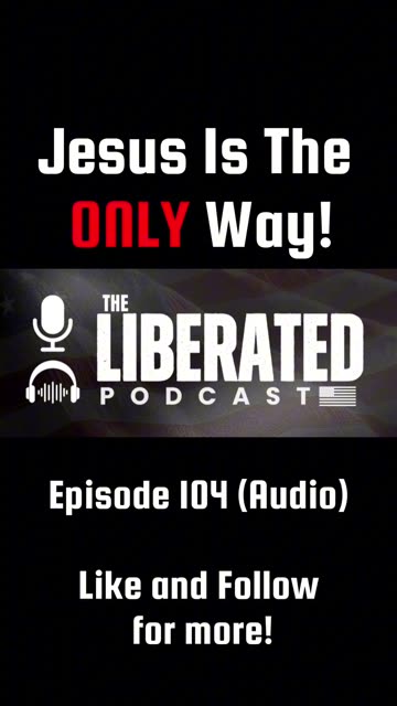 Jesus Is The ONLY Way!