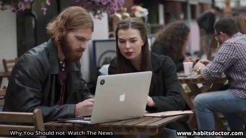 Why You Should not Watch The News