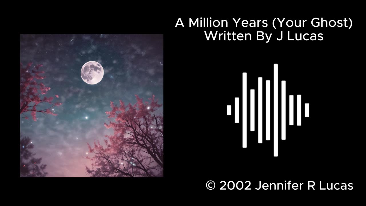 A Million Years (Your Ghost)