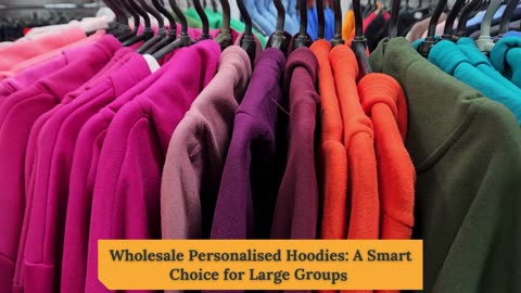 Top Benefits of Ordering Wholesale Personalised Hoodies for Your Business