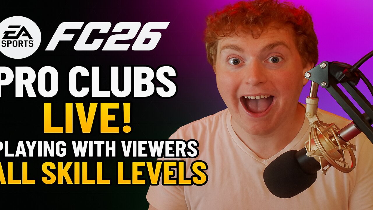 ⚽ EA Sports FC 26 Pro Clubs LIVE! 🎮 Playing With Viewers of ALL Skill Levels 🔥