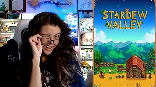 🎮 Let's Play!!: Stardew Valley pt. 34