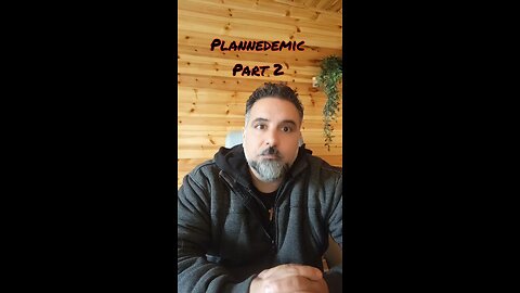 Plannedemic Part 2