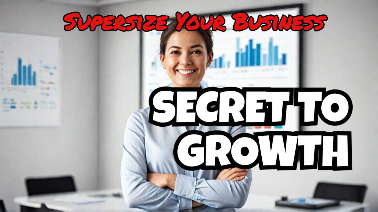 I Discovered the Confidence Secret That Supersized My Business!