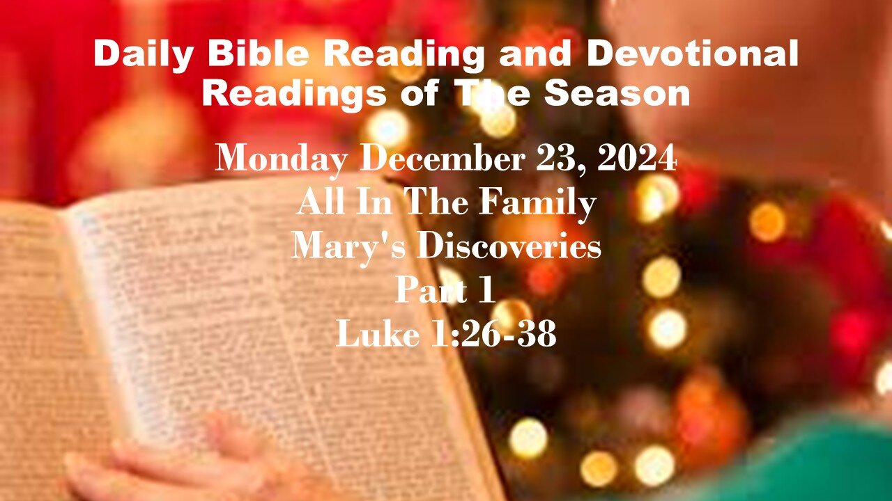 Daily Bible Reading and Devotional: Readings of the Season 12-23-2024