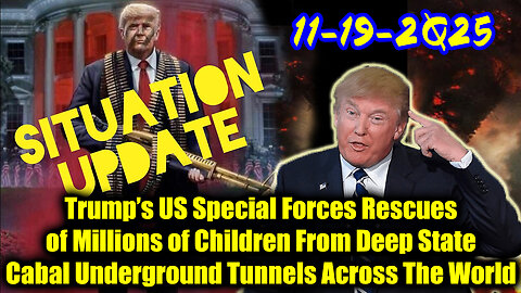 Situation Update 11.19.25 - Trump's Executive Orders, GITMO Update; Trump's Global Military Alliance
