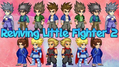 Reviving Little Fighter 2