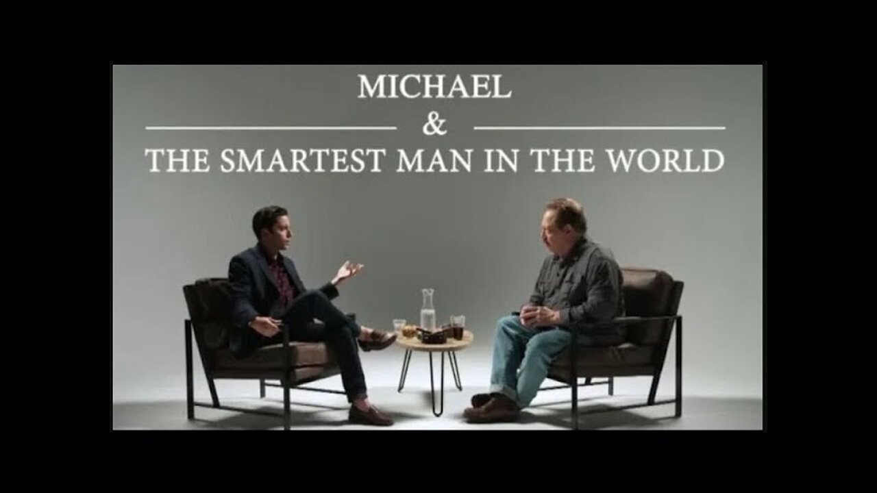 Chris Langan - THE SMARTEST MAN IN THE WORLD - w' Michael Knowles