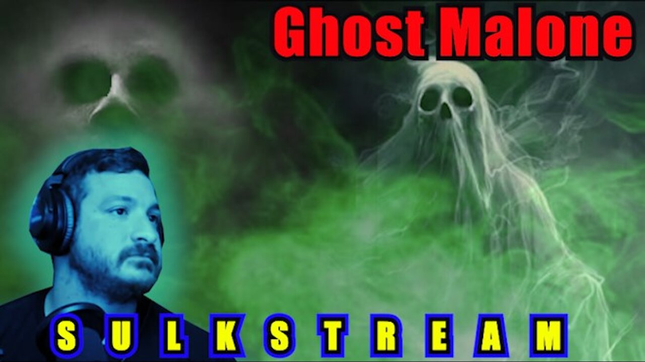 Sulk Stream #497 Ghost Malone