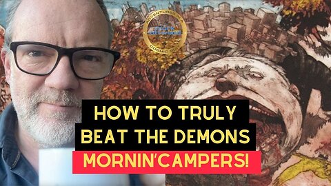 How to Truly Beat the Demons - 27th Dec 2025