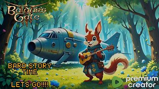 Its Story Game Time, BG3, LETS DO THIS !!!!