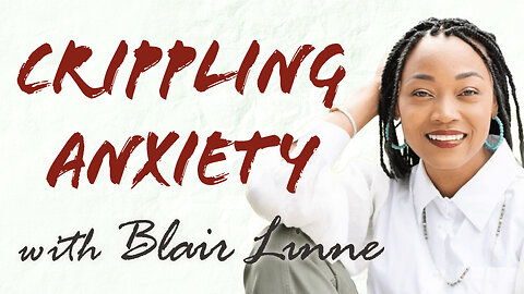 Crippling Anxiety - Blair Linne on LIFE Today Live
