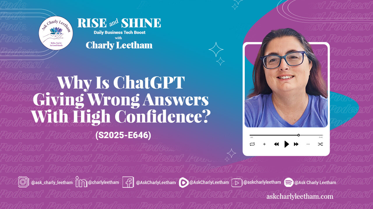 Why Is ChatGPT Giving Wrong Answers With High Confidence? (2025/646)