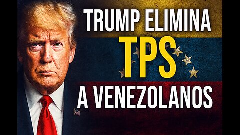 Trump elimina el TPS: ¿Qué era y por qué lo canceló?