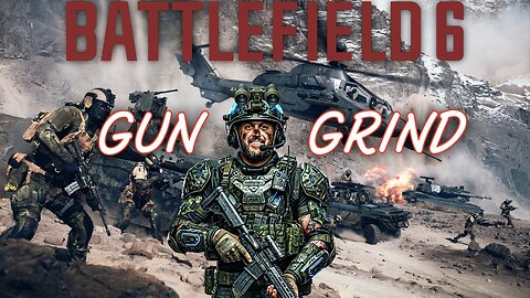 Battlefield 6 - Monday Grind!