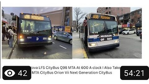 Am On The Nova LFS CityBus Q98 MTA At 600 A clock I Also Take The Q58 MTA CityBus Orion Vii Next G..