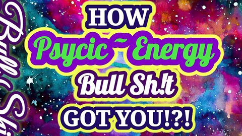 SUCKED~IN AN ENDLESS CYCLE OF NEW AGE~PSYCHIC~REIKI~ENERGY~HEALING BS