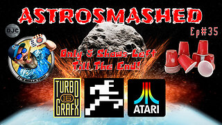 ASTROSMASHED - Only 5 Shows left - Ep#35