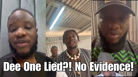 Dee One EXPOSED! No Evidence Against Verydarkman?! 😳🔥