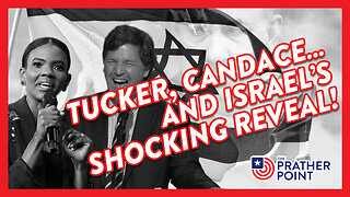 ISRAEL ADMITS TARGETING TUCKER AND CANDACE!