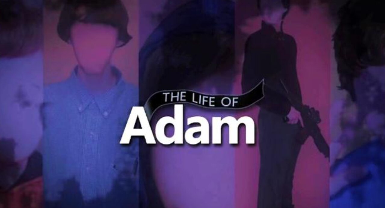 The Life Of Adam - Sandy Hook HOAX (2016)